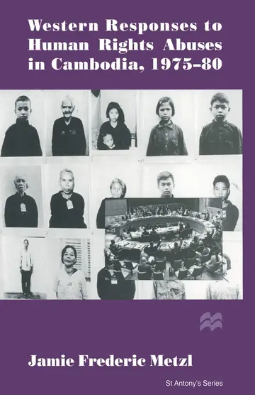 Cover of Western Responses to Human Rights Abuses in Cambodia, 1975–80