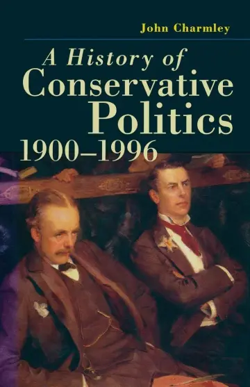 Cover of A History of Conservative Politics, 1900-1996