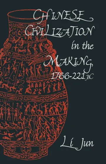 Cover of Chinese Civilization in the Making, 1766–221 BC