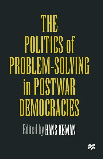 Cover of The Politics of Problem-solving in Postwar Democracies