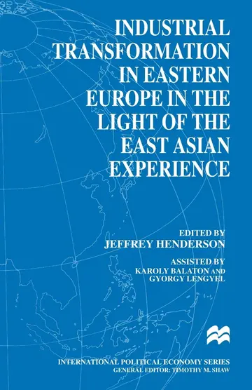 Cover of Industrial Transformation in Eastern Europe in the Light of the East Asian Experience