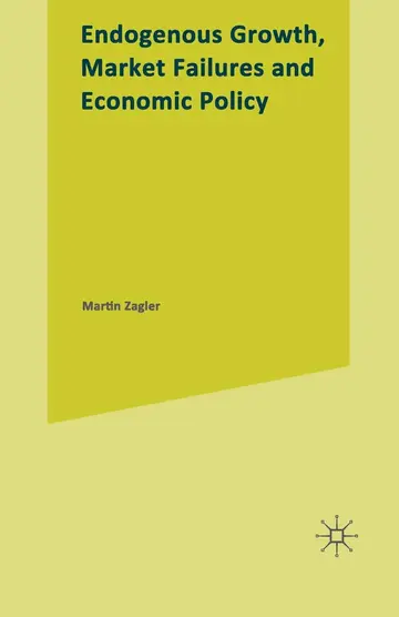 Cover of Endogenous Growth, Market Failures and Economic Policy