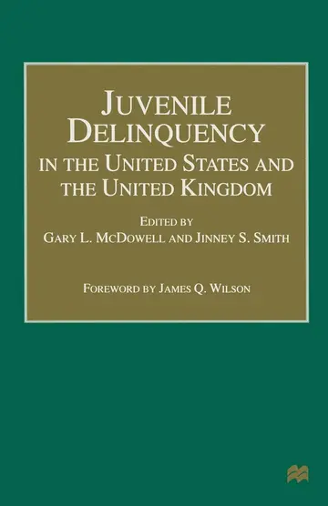 Cover of Juvenile Delinquency in the United States and the United Kingdom