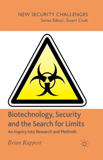 Cover of Biotechnology, Security and the Search for Limits