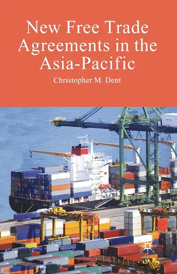 Cover of New Free Trade Agreements in the Asia-Pacific