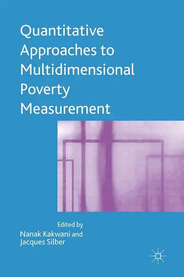 Cover of Quantitative Approaches to Multidimensional Poverty Measurement