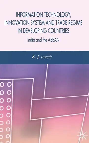 Cover of Information Technology, Innovation System and Trade Regime in Developing Countries