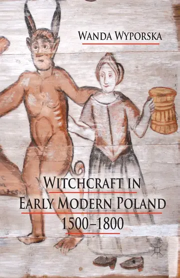 Cover of Witchcraft in Early Modern Poland, 1500-1800