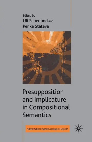 Cover of Presupposition and Implicature in Compositional Semantics