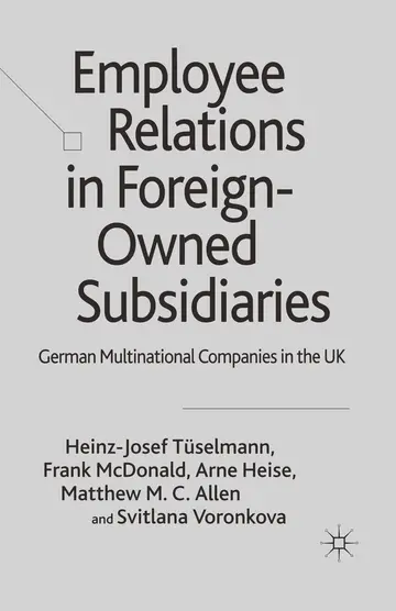 Cover of Employee Relations in Foreign-Owned Subsidiaries