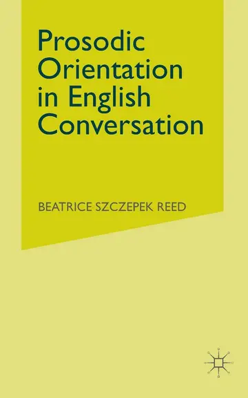 Cover of Prosodic Orientation in English Conversation