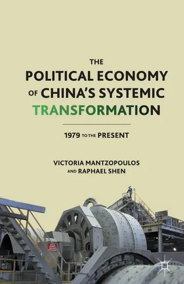Cover of The Political Economy of China’s Systemic Transformation