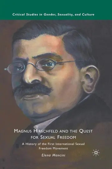 Cover of Magnus Hirschfeld and the Quest for Sexual Freedom