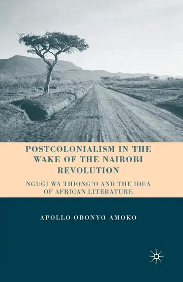 Cover of Postcolonialism in the Wake of the Nairobi Revolution
