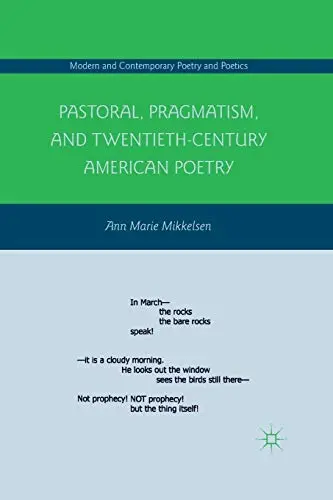 Cover of Pastoral, Pragmatism, and Twentieth-Century American Poetry