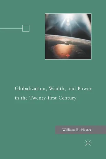 Cover of Globalization, Wealth, and Power in the Twenty-first Century