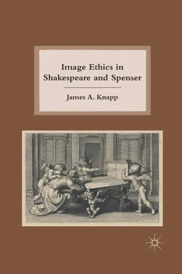 Cover of Image Ethics in Shakespeare and Spenser