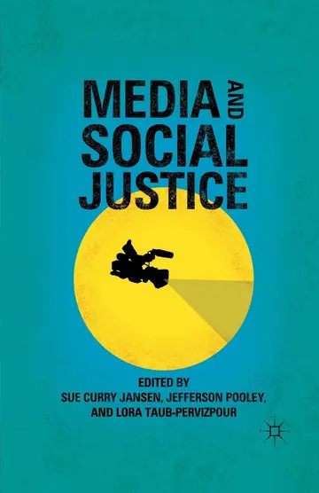 Cover of Media and Social Justice