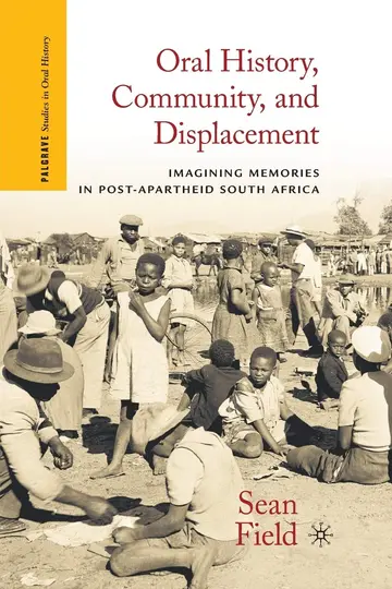 Cover of Oral History, Community, and Displacement