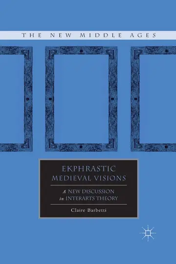 Cover of Ekphrastic Medieval Visions