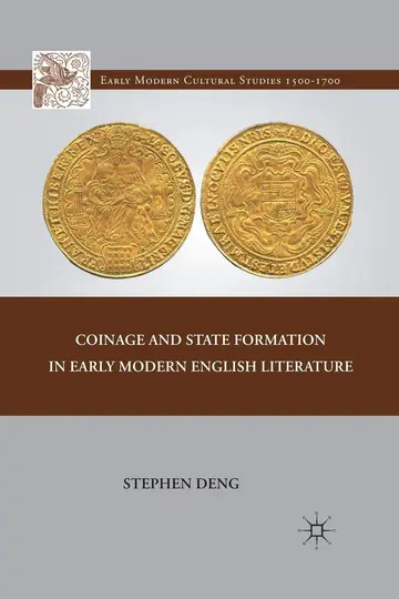 Cover of Coinage and State Formation in Early Modern English Literature