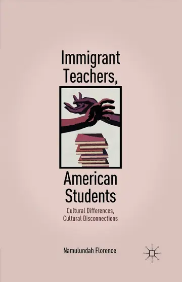 Cover of Immigrant Teachers, American Students