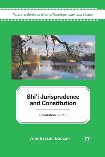 Cover of Shi'i Jurisprudence and Constitution