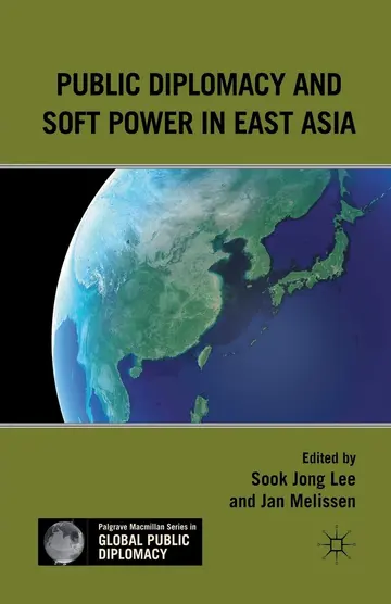Cover of Public Diplomacy and Soft Power in East Asia