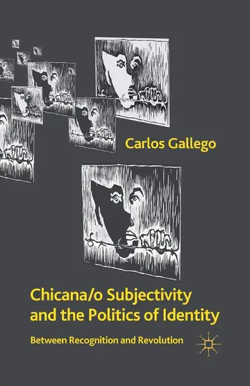 Cover of Chicana/O Subjectivity and the Politics of Identity