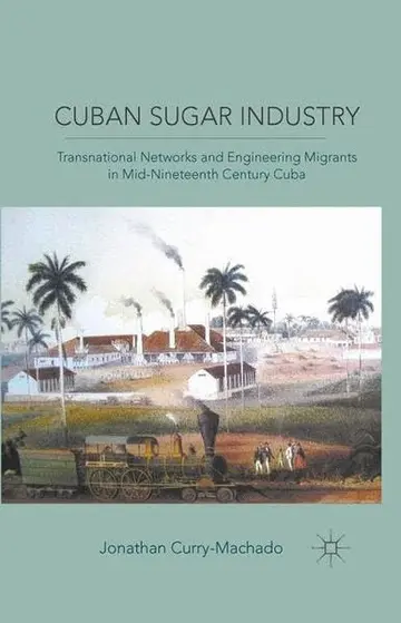 Cover of Cuban Sugar Industry