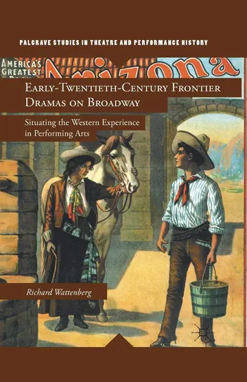 Cover of Early-twentieth-century Frontier Dramas on Broadway