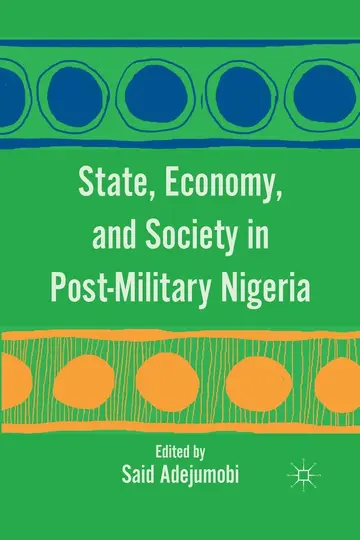 Cover of State, Economy, and Society in Post-Military Nigeria