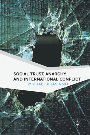 Cover of Social Trust, Anarchy, and International Conflict