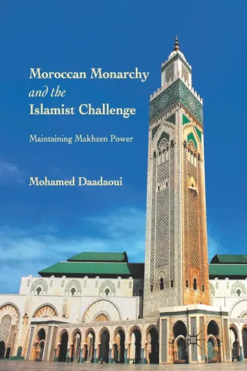 Cover of Moroccan Monarchy and the Islamist Challenge