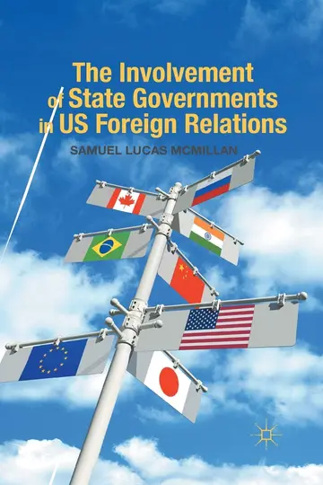 Cover of The Involvement of State Governments in Us Foreign Relations
