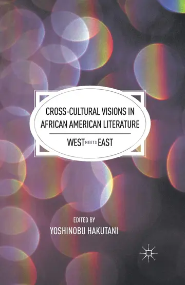 Cover of Cross-Cultural Visions in African American Literature