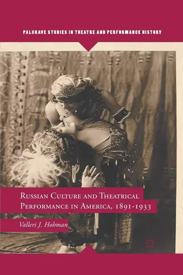 Cover of Russian Culture and Theatrical Performance in America 1891-1933