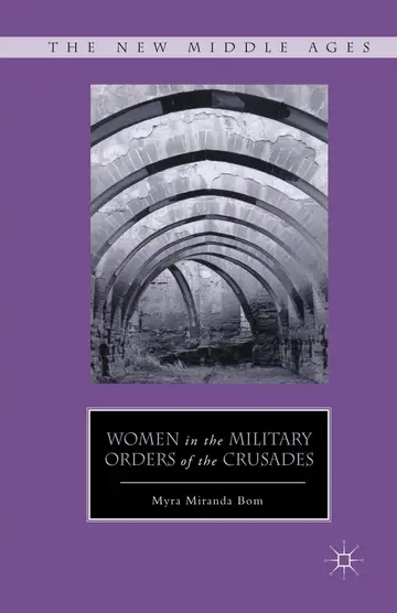 Cover of Women in the Military Orders of the Crusades