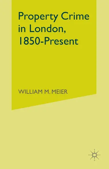 Cover of Property Crime in London, 1850 present