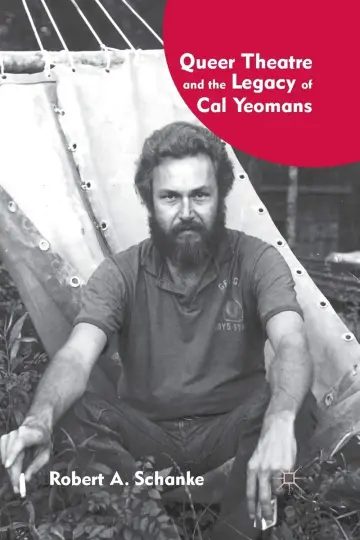 Cover of Queer Theatre and the Legacy of Cal Yeomans