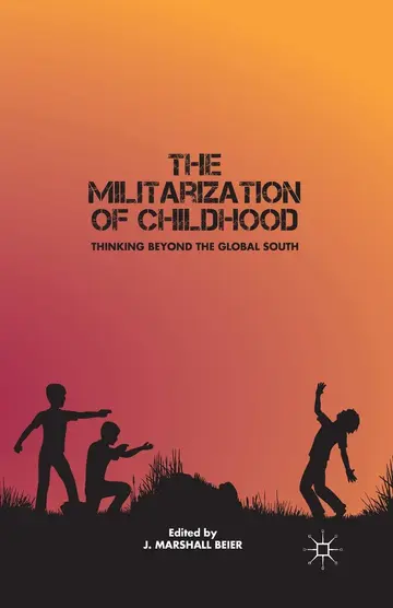 Cover of The Militarization of Childhood