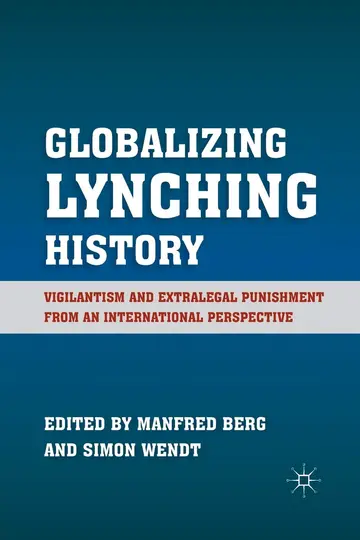 Cover of Globalizing Lynching History