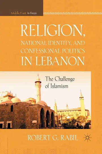 Cover of Religion, National Identity, and Confessional Politics in Lebanon