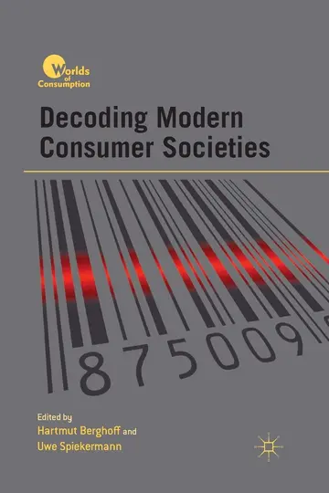 Cover of Decoding Modern Consumer Societies