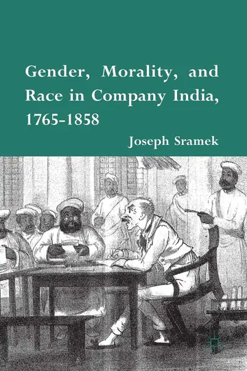 Cover of Gender, Morality, and Race in Company India 1765-1858