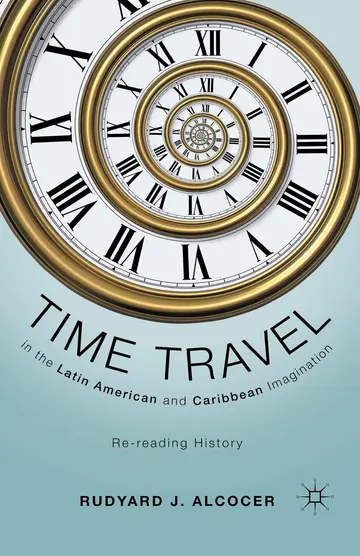 Cover of Time Travel in the Latin American and Caribbean Imagination