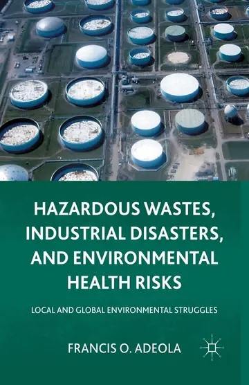 Cover of Hazardous Wastes, Industrial Disasters, and Environmental Health Risks