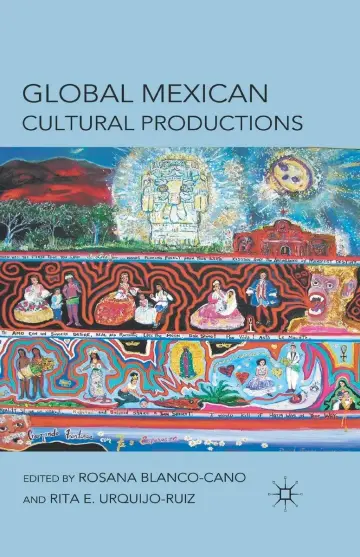 Cover of Global Mexican Cultural Productions