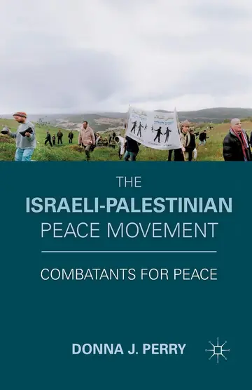 Cover of The Israeli-palestinian Peace Movement