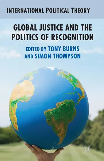 Cover of Global Justice and the Politics of Recognition